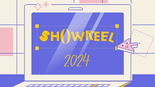 SHOWREEL - motion design | 2024