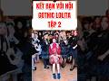 Kết bạn với hội phong cách Gothic Lolita - Tập 2 | Ký sự La La #shorts