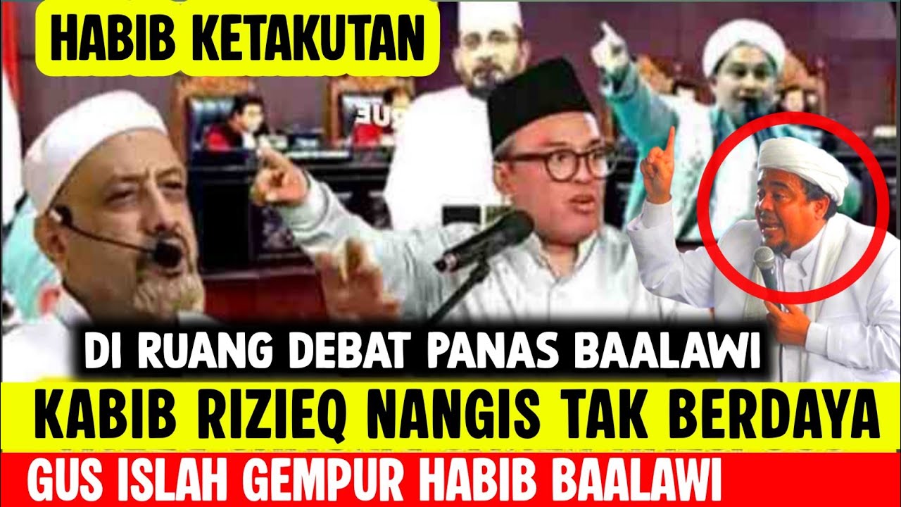 HABIB RIZIEQ TAK BERDAYA GUS ISLAH KERAS TEGAS GEMPUR KEBOHONGAN BAALAWI 