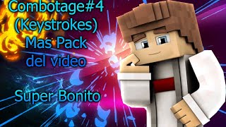 Combotage #4 [Keystrokes][Zulaika Pack]