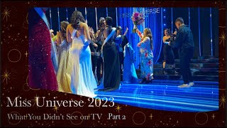 Miss Universe 2023 : What You Didn’t See on TV Part 2 Fan Cam View