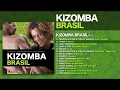 Kizomba Brasil (Full Album)