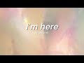 I’m here. 
