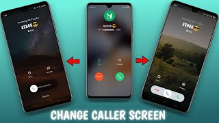 How to Change Caller Screen For Your Android Phone - 4+ Android Caller Screen