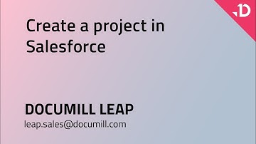 Documill Leap: Salesforce Project