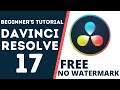 How to Use DaVinci Resolve 17 - Designed for Beginners