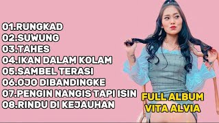 RUNGKAD-FULL ALBUM VITA ALVIA POPULER