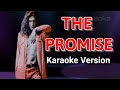 THE PROMISE - When in Rome ( Karaoke Version )