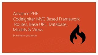 Routes, controller, base URL, model, views and database