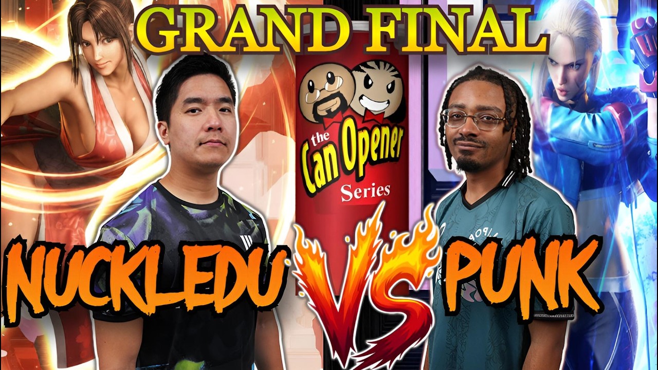 🔥GRAND FINAL ▰ Can Opener ▰ NUCKLEDU (Mai) Vs Punk (Cammy)