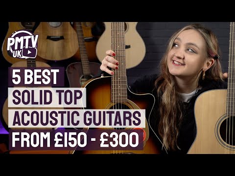 5 Best Cheap Solid Top Acoustic Guitars - Great Tones For Under £300