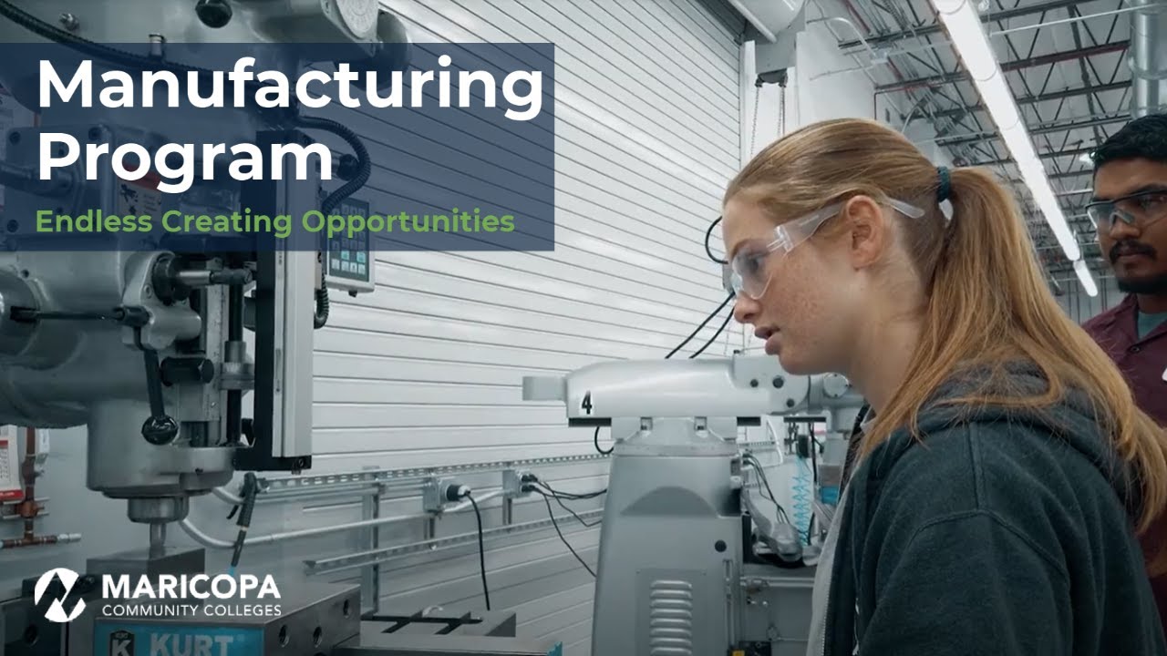 MCCCD Manufacturing Program - YouTube