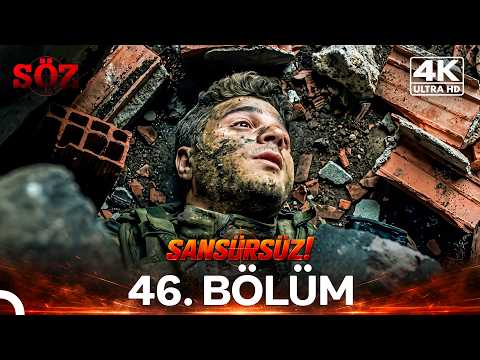 Söz 46. Bölüm | 4K SANSÜRSÜZ