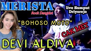 Download lagu BOHOSO MOTO DEVI ALDIVA CAK MET KUMAT MANEH MERISTA DRIYOREJO 2018 BOHOSO MOTO DEVI ALDIVA CAK MET KUMAT MANEH MERISTA DRIYOREJO 2018
