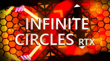 (Demon) "Infinite Circles RTX" 100% [3/3 Coins] by ImGabeGD | Geometry Dash