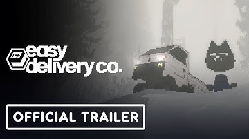Easy Delivery Co. - Official Reveal Trailer