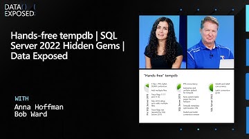 Hands-free tempdb | SQL Server 2022 Hidden Gems | Data Exposed