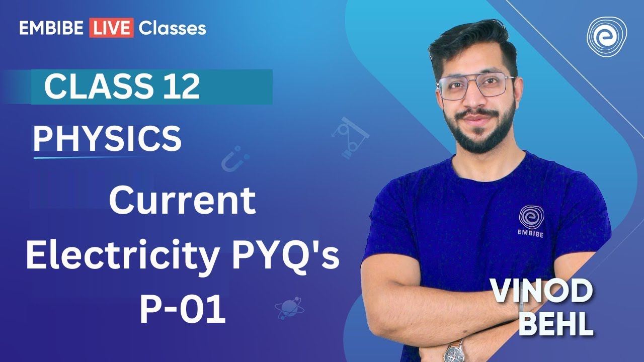 Current electricity pyq s p 01 i class 12 physics i vinod behl youtube
