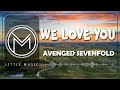 Avenged Sevenfold - We Love You [Lyrics]