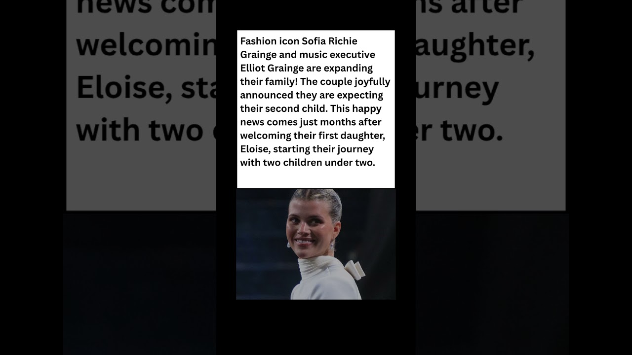 It's Baby Number 2 for Sofia Richie! 💖 