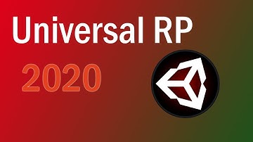 What is Universal Render Pipeline in Unity? - 2020