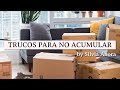 CÓMO DEJAR DE ACUMULAR 📦 | 5 HÁBITOS MINIMALISTAS BENEFICIOSOS | Silvia Ahora