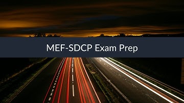 MEF-SDCP Exam Prep