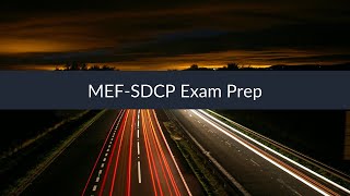 MEF-SDCP Exam Prep