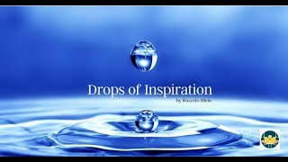 Drops of Inspiration - The Importance of Having a Purpose in Life... - 20170601