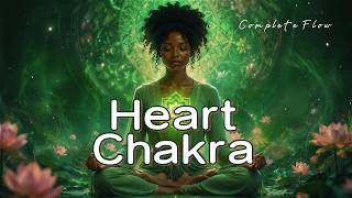 Heart Chakra Healing 💚 Meditation Music | Open Anahata, Attract Love &amp; Inner Peace