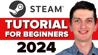 Steam Tutorial For Beginners 2024 - How To Use Steam for playing games