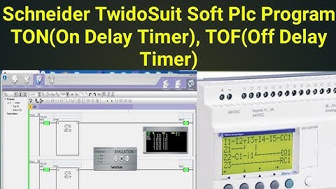 Schneider TwidoSuit Soft Plc Program TON(On Delay Timer), TOF(Off Delay Timer)