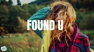 Goud - Found u ( Lyrics )