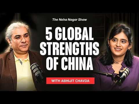 5 Reasons Why China Is Dominating the World | | Ft. Abhijit Chavda | Neha Nagar