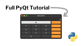Beginner PyQt Project: A Calculator - Full Tutorial