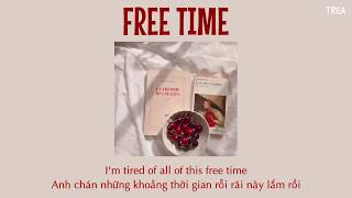 [Vietsub/Lyrics] Free time - Ruel