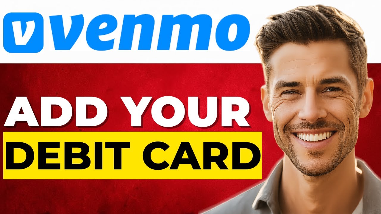 How To Add a Debit Card to Venmo (Updated Step-by-Step Guide 2026 ...