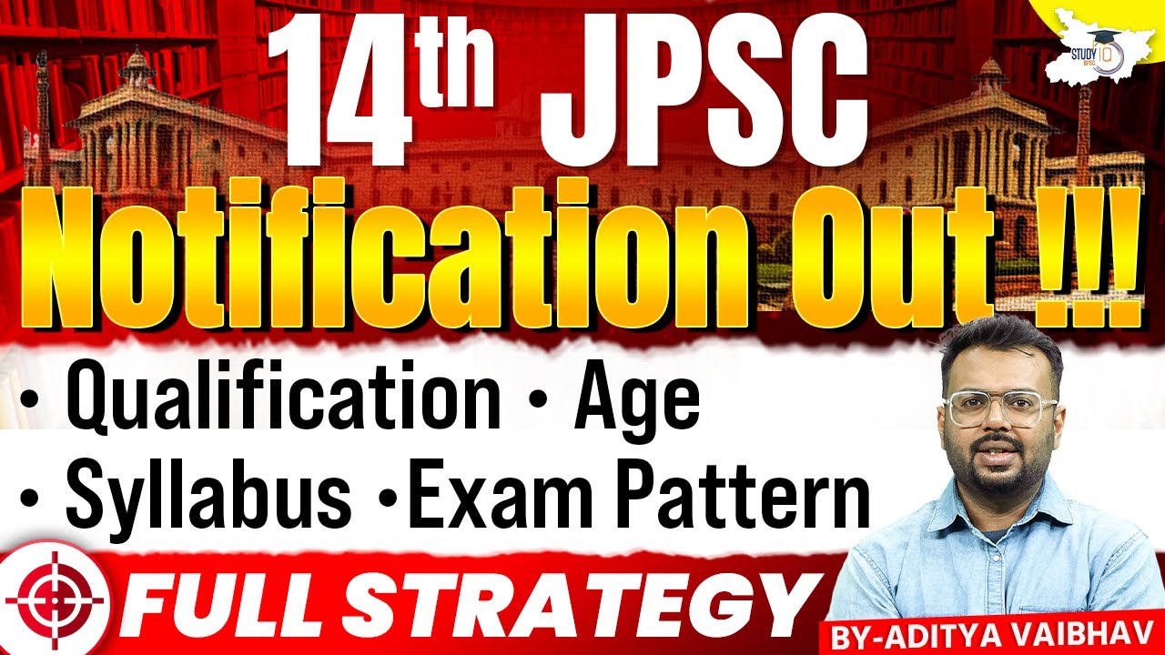 14th JPSC Notification 2026 out | JPSC Qualification, Age Limit, Syllabus & Pattern | by Aditya Sir