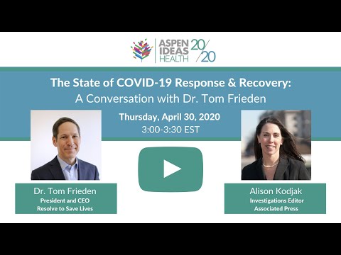 The State of COVID-19 Response & Recovery: A Conversation with Dr. Tom Frieden Episode cover