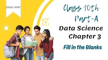 Class 10th Data Science Part-A Chapter 3 - Basic ICT Skills- II Fill in the Blanks video