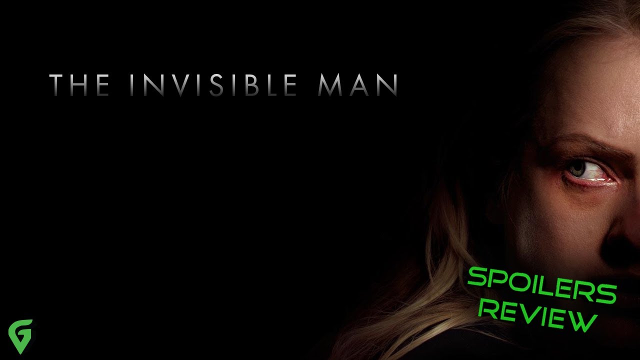 The Invisible Man - Spoilers Review