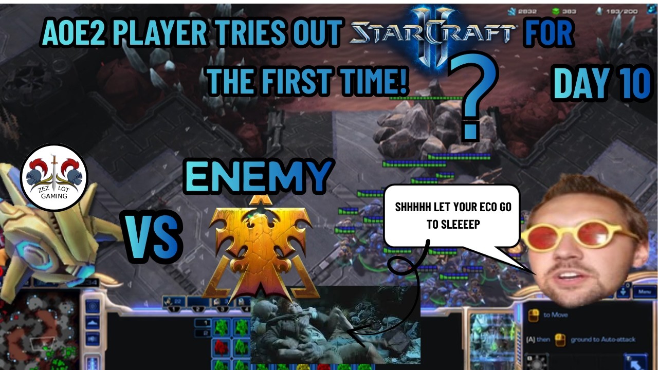 Aoe 2 player tries out SC2! I DAY 10 I Strangling my opponents economy