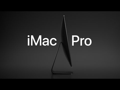 iMac Pro — Power to the pro — Apple