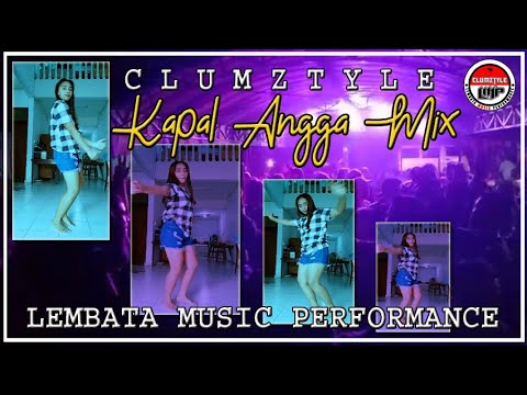 Clumztyle - Kapal Angga Mix 2022