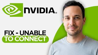 How to Fix - Unable to Connect to Nvidia (2026 Step by Step Guide)