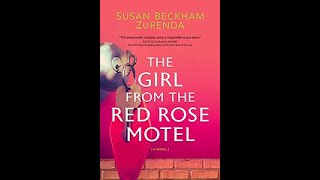 Friends and Fiction talks to Susan Zurenda about The Girl From the Red Rose Motel -- BEHIND THE BOOK