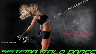 Italo | Dance | Remix | Dee Jay Robson
