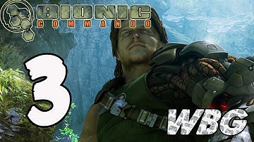 Bionic Commando PS3 Walkthrough (Part 3)
