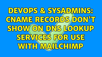 DevOps & SysAdmins: CNAME records don