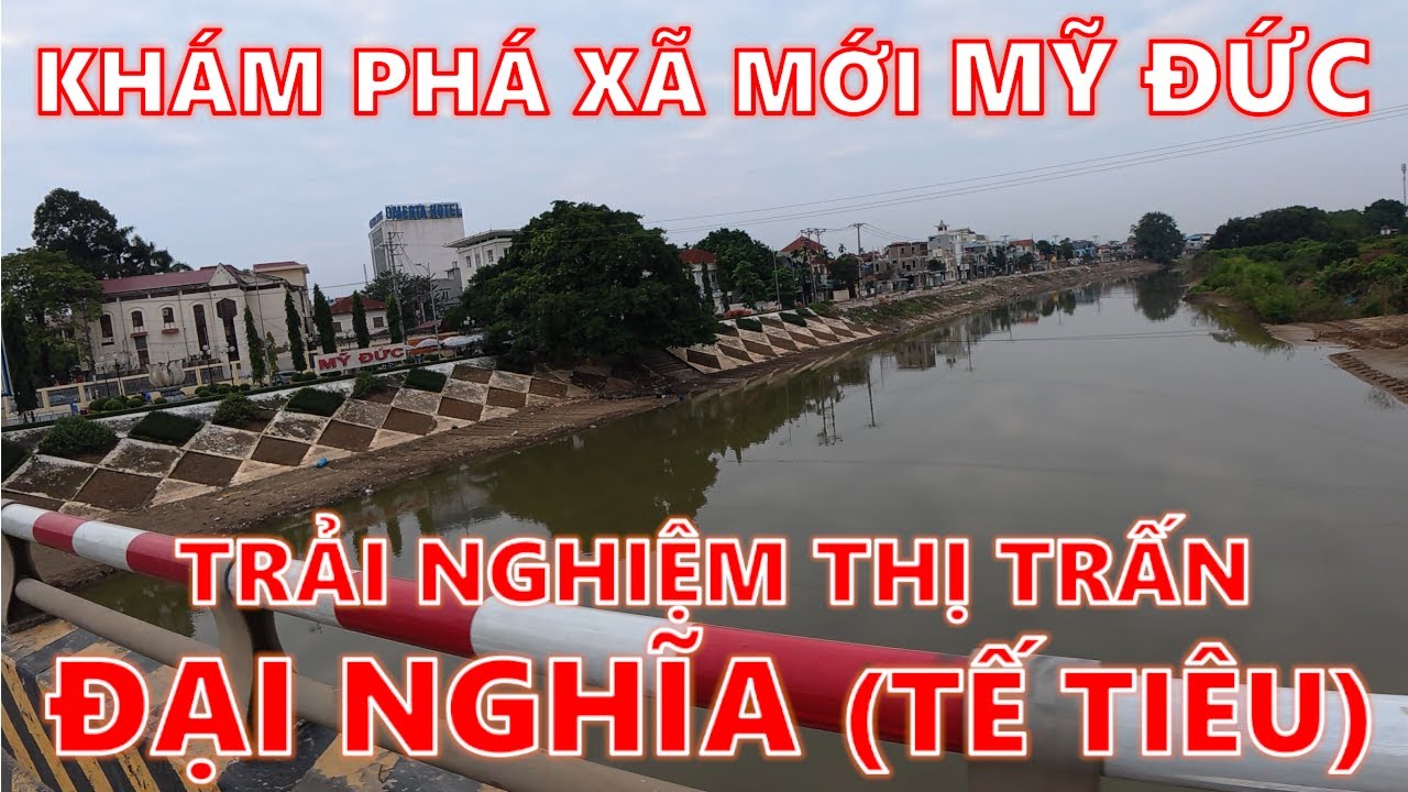 Trải nghiệm thị trấn Đại Nghĩa Tế Tiêu và khám phá xã Mỹ Đức, Hà Nội